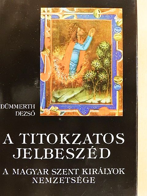 Dümmerth Dezső - A titokzatos jelbeszéd [antikvár]