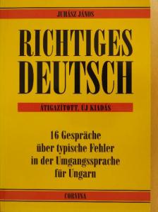 Juhász János - Richtiges Deutsch [antikvár]
