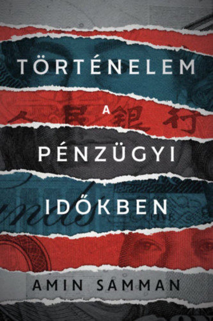 Amin Samman - Történelem a pénzügyi időkben [antikvár]