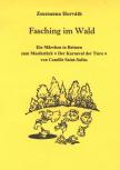 Horváth Zsuzsanna - Fasching im Wald