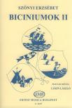 SZŐNYI ERZSÉBET - BICINIUMOK II (AMERIKAI ÉS KANADAI NÉPDALOK) LUKIN LÁSZLÓ