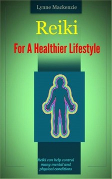 Chard Russ - Reiki For A Healthier Lifestyle [eKönyv: epub, mobi]