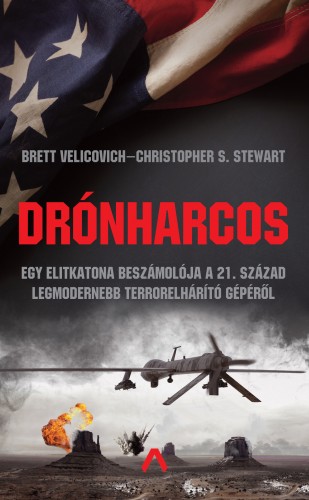 Brett Velicovich - Christopher S. Stewart - Drónharcos [eKönyv: epub, mobi]