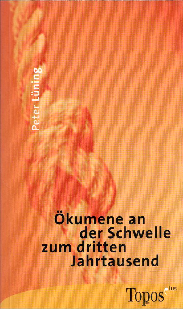 Peter Lüning - Ökumene an der Schwelle zum dritten Jahrtausend [antikvár]