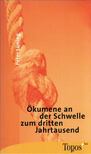 Peter Lüning - Ökumene an der Schwelle zum dritten Jahrtausend [antikvár]