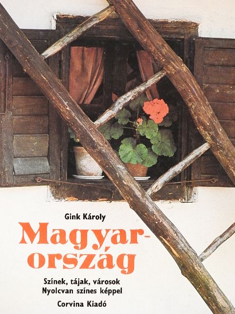 Gink Károly - Magyarország [antikvár]