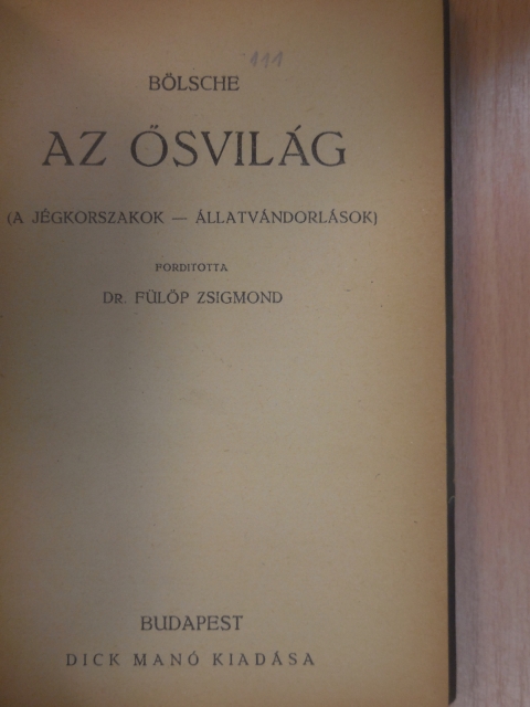 Bölsche - Az ősvilág [antikvár]