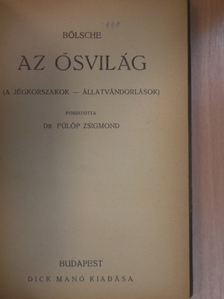 Bölsche - Az ősvilág [antikvár]