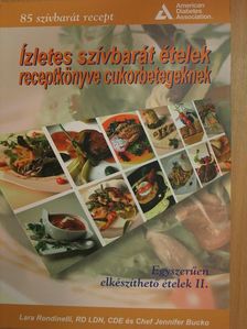 Jennifer Bucko - Ízletes szívbarát ételek receptkönyve cukorbetegeknek [antikvár]