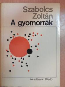 Szabolcs Zoltán - A gyomorrák [antikvár]