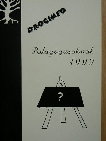 Kály-Kullai Károly - Droginfo 1999 [antikvár]