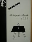 Kály-Kullai Károly - Droginfo 1999 [antikvár]