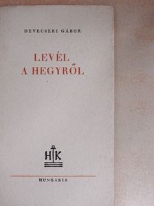 Devecseri Gábor - Levél a hegyről [antikvár]