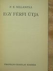 F. E. Sillanpaa - Egy férfi útja [antikvár]