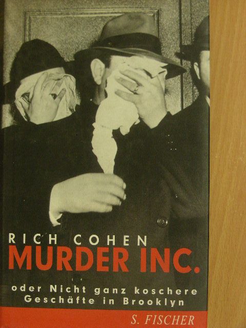 Rich Cohen - Murder Inc. [antikvár]