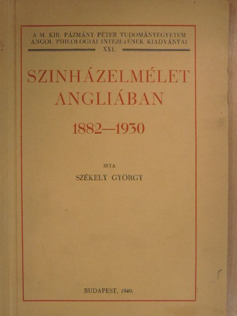Székely György - Szinházelmélet Angliában [antikvár]