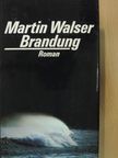 Martin Walser - Brandung [antikvár]