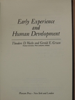 Gerald E. Gruen - Early Experience and Human Development [antikvár]