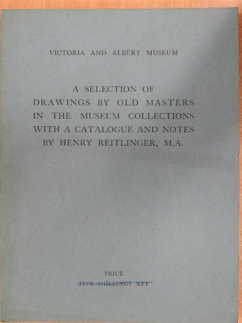 A Selection of Drawings by Old Masters in the Museum Collections [antikvár]