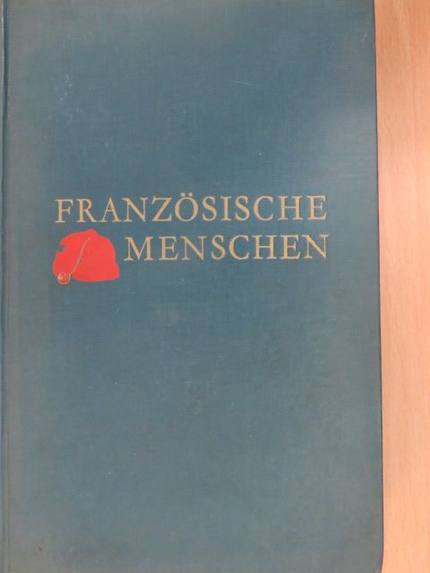 Hermann Wendel - Französische Menschen [antikvár]