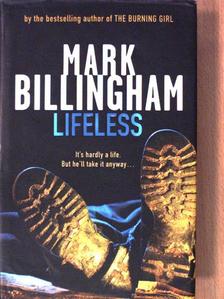 Mark Billingham - Lifeless [antikvár]