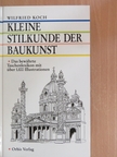 Wilfried Koch - Kleine Stilkunde der Baukunst [antikvár]