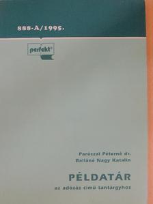 Balláné Nagy Katalin - Példatár az adózás című tantárgyhoz [antikvár]