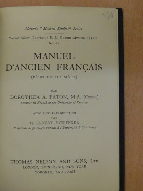 Dorothea A. Paton - Manuel d'ancien francais [antikvár]