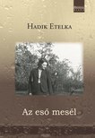 Hadik Etelka - Az eső mesél