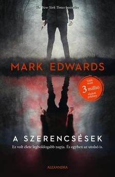 Mark Edwards - A szerencsések