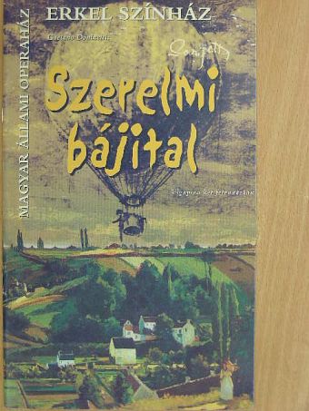 Gaetano Donizetti - Gaetano Donizetti: Szerelmi bájital [antikvár]