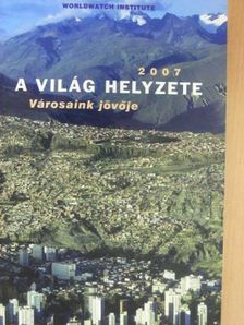 A világ helyzete 2007 [antikvár]