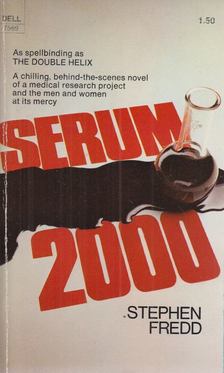 Stephen Fredd - Serum 2000 [antikvár]