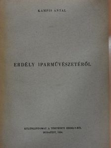 Kampis Antal - Erdély iparművészetéről [antikvár]