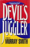 Murray Smith - Devil's Juggler [antikvár]