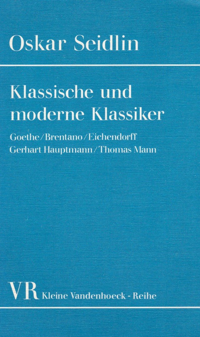 Seidlin, Oskar - Klassische und moderne Klassiker [antikvár]
