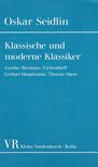 Seidlin, Oskar - Klassische und moderne Klassiker [antikvár]