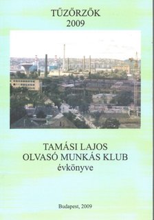 Lengyel Géza - Tűzőrzők 2009 [antikvár]
