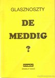 Glasznoszty - De meddig? [antikvár]