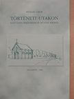 Winkler Gábor - Történeti utakon [antikvár]
