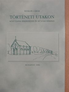Winkler Gábor - Történeti utakon [antikvár]