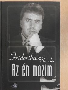 Friderikusz Sándor - Az én mozim [antikvár]