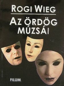 Rogi Wieg - Az ördög múzsái [antikvár]