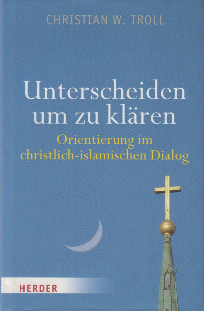 Christian W. Troll - Unterscheiden um zu klären [antikvár]