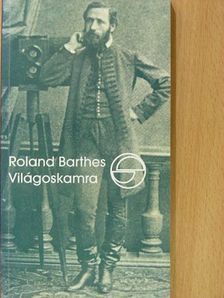 Roland Barthes - Világoskamra [antikvár]