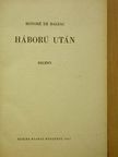 Honoré de Balzac - Háború után [antikvár]
