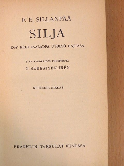 Frans Eemil Sillanpää - Silja [antikvár]