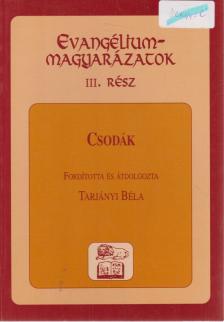 TARJÁNYI BÉLA - Csodák [antikvár]