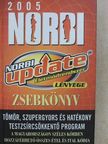Schobert Norbert - A Norbi Update Életmódrendszer lényege 2005 [antikvár]