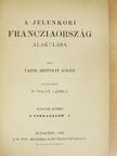 Taine Hippolit Adolf - A jelenkori Francziaország alakulása II. (töredék) [antikvár]